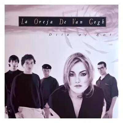 LP La Oreja De Van Gogh: Dile Al Sol CLR