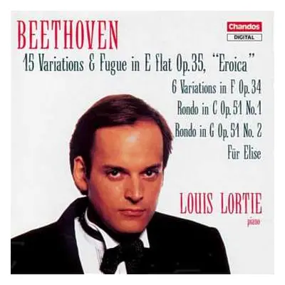 CD Louis Lortie: Beethoven: Eroica Variations, Für Elise