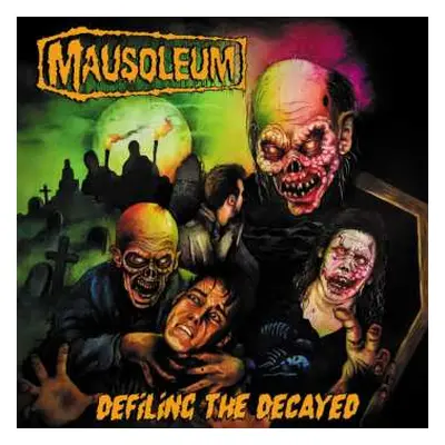 CD Mausoleum: Defiling The Decayed