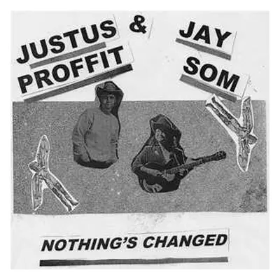 LP Justus Proffit: Nothing's Changed CLR