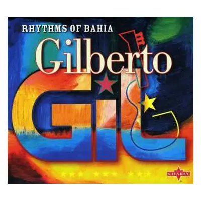 CD Gilberto Gil: Rhythms Of Bahia DIGI