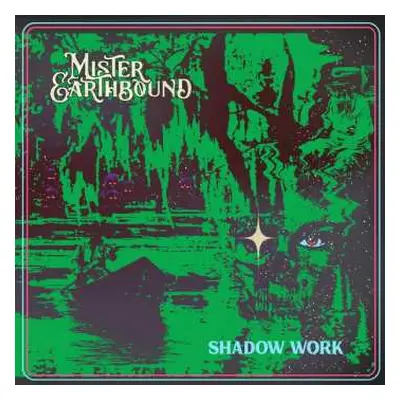 LP Mister Earthbound: Shadow Work CLR | LTD