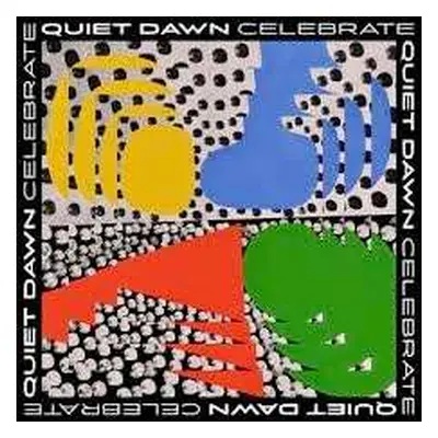 LP Quiet Dawn: Celebrate