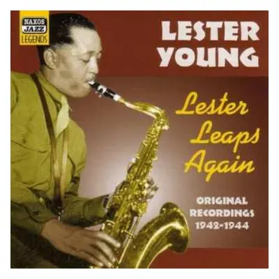 CD Lester Young: Lester Leaps Again - Original Recordings 1942-1944