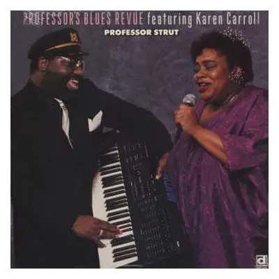 LP Karen Carroll: Professor Strut