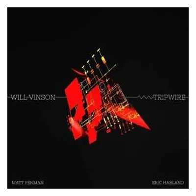 LP Will Vinson: Tripwire