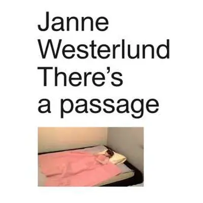 LP Janne Westerlund: There's A Passage