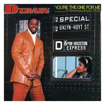 CD D-Train: You're The One For Me