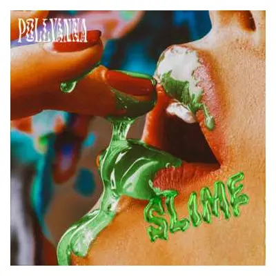 LP Pollyanna: Slime