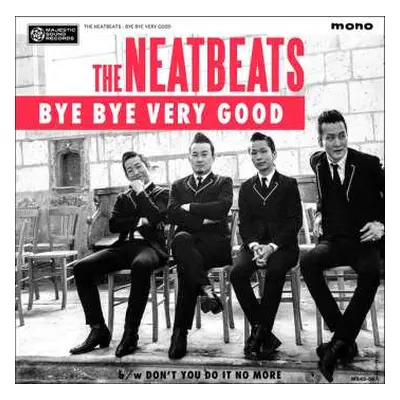 CD/SP The Neatbeats: Bye Bye Very Good