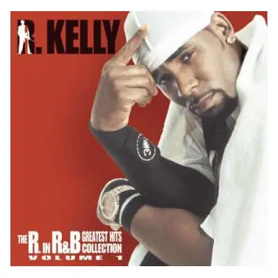 2CD R. Kelly: The R. In R&B Greatest Hits Collection: Volume 1