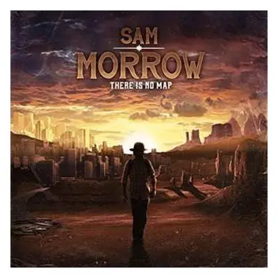 LP Sam Morrow: There Is No Map