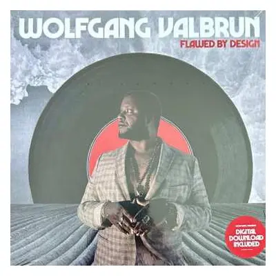 LP Wolfgang Valbrun: Flawed By Design