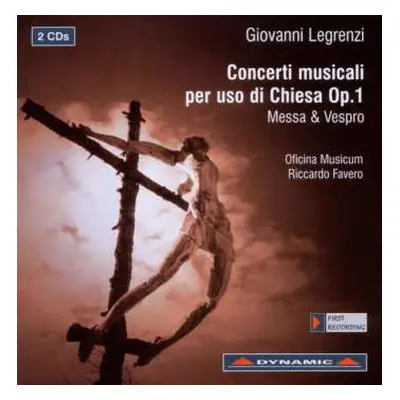 2CD Giovanni Legrenzi: Concerti Musicali Per Uso Di Chiesa Op.1 Messa e Vespro