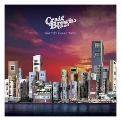 SP Craig Brown Band: Big City Small Town