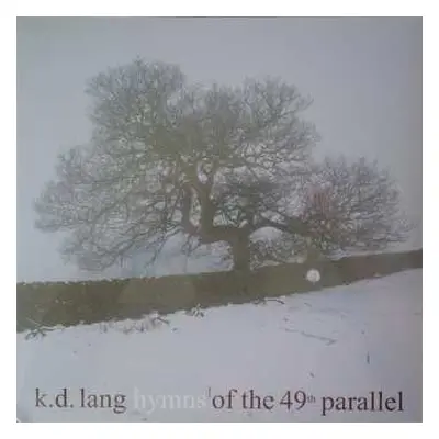 LP k.d. lang: Hymns Of The 49th Parallel