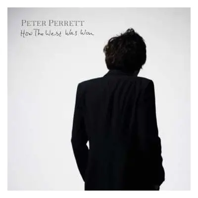 LP Peter Perrett: How The West Was Won