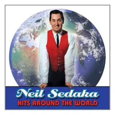 CD Neil Sedaka: Hits Around The World