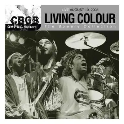 CD Living Colour: Live August 19, 2005 - CBGB OMFUG Masters: The Bowery Collection