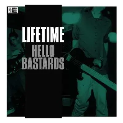 LP Lifetime: Hello Bastards