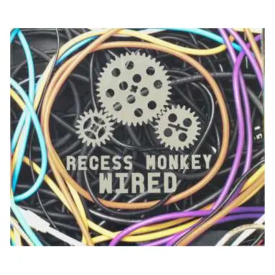 CD Recess Monkey: Wired