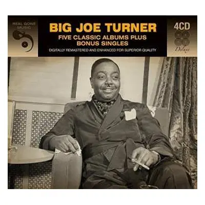 4CD Big Joe Turner: Five Classic Albums Plus Bonus Singles DLX