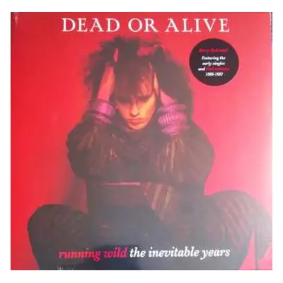 LP Dead Or Alive: Running Wild: The Inevitable Years CLR