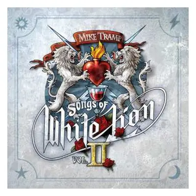 CD Mike Tramp: Songs Of White Lion Vol.ii