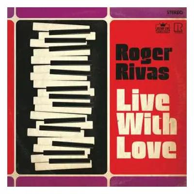 LP Roger Rivas: Live With Love