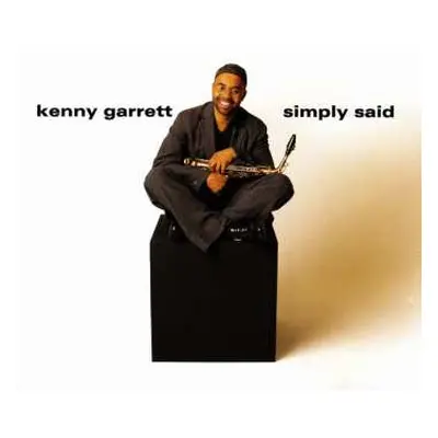 CD Kenny Garrett: Simply Said