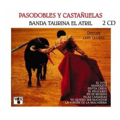 2CD Banda Taurina El Atril: Pasodobles Y Castanuelas Vol.1 Y 2