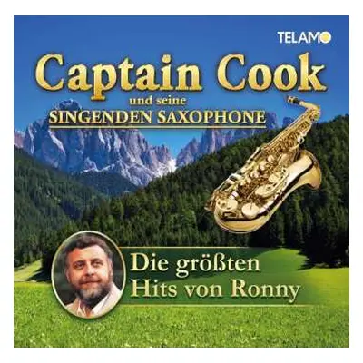 CD Captain Cook & Seine Singenden Saxophone: Die Größten Hits Von Ronny