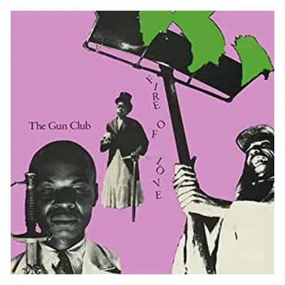 2CD The Gun Club: Fire Of Love DLX