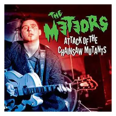 CD/DVD The Meteors: Attack Of The Chainsaw Mutants