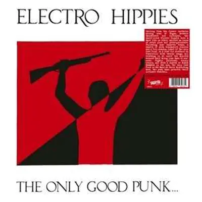 LP Electro Hippies: The Only Good Punk… Is A Dead One CLR