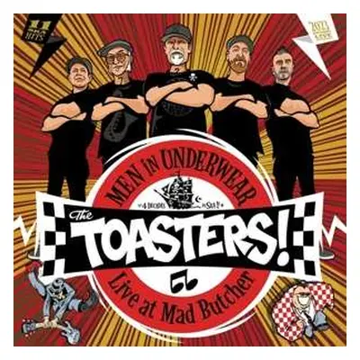 LP The Toasters: The Toasters Men In Underwear - Live At Mad Butcher