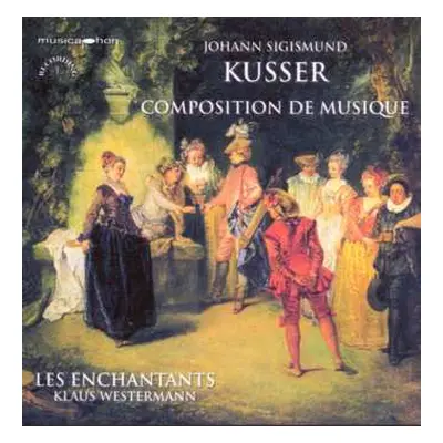 CD Johann Sigismund Kusser: Orchestersuiten Nr.1-3