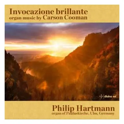 CD Carson Cooman: Invocazione Brillante: Organ Music By Carson Cooman