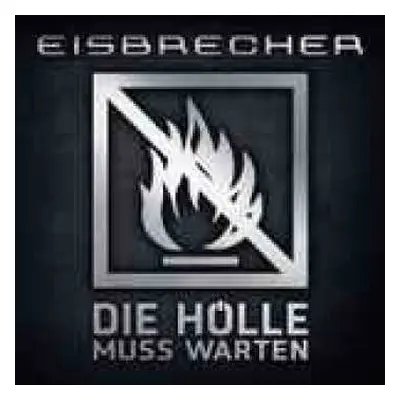 2LP Eisbrecher: Die Hölle Muss Warten LTD