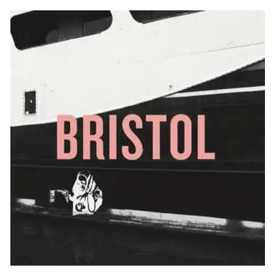 2LP Bristol: Bristol