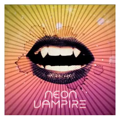 LP Neon Vampire: Neon Vampire