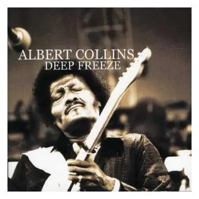 2CD Albert Collins: Deep Freeze