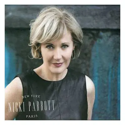 CD Nicki Parrott: New York To Paris