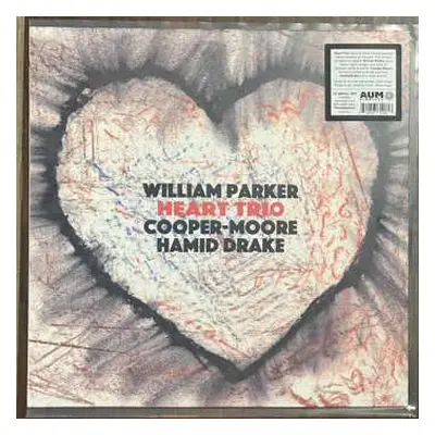 LP William Parker: Heart Trio LTD