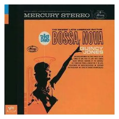 CD Quincy Jones And His Orchestra: Big Band Bossa Nova