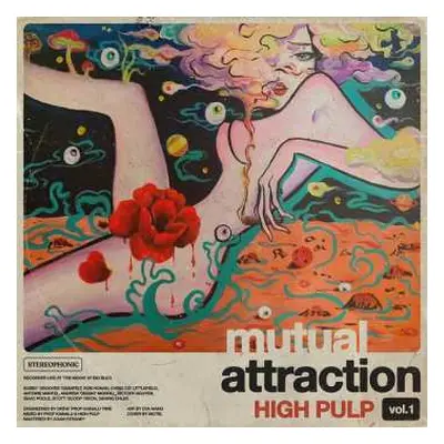 LP High Pulp: Mutual Attraction Vol. 1