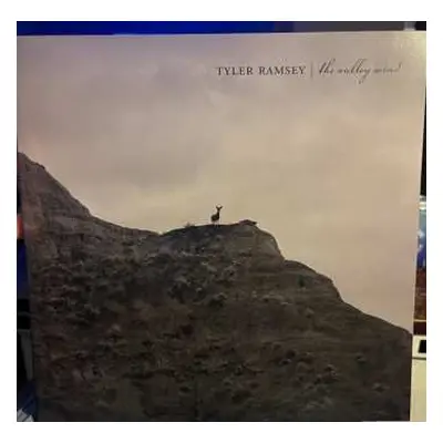 LP Tyler Ramsey: The Valley Wind