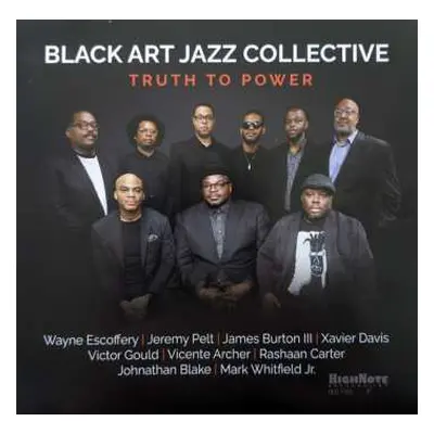 CD Black Art Jazz Collective: Truth To Power