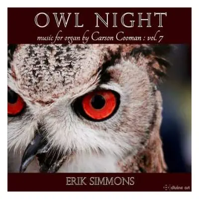 CD Carson Cooman: Owl Night: Music For Organ By Carson Cooman: Vol. 7