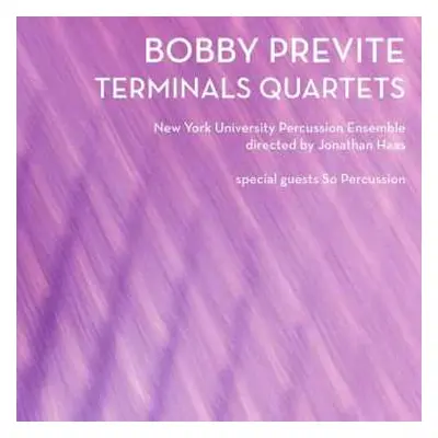 CD Bobby Previte: Terminals Quartets